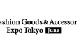 Fashion Goods and Accessories Expo Tokyo