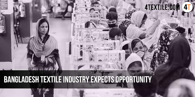 Bangladesh textile industry expects opportunity to demonstrate resilience