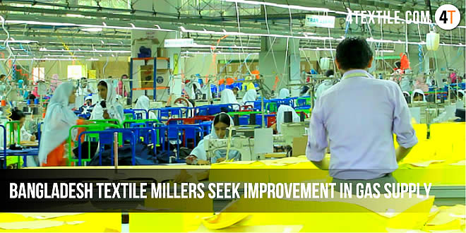 Bangladesh Textile millers seek immediate improvement in gas supply