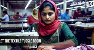 Let the textile tussle begin: Bangladesh's Textile & Garment Industry